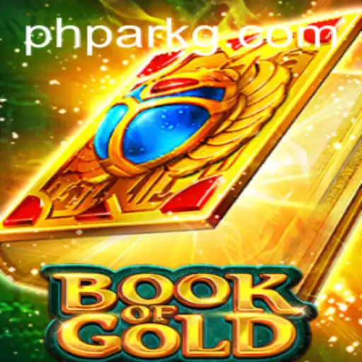 Book of Gold: The Adventure Awaits with PHPARK