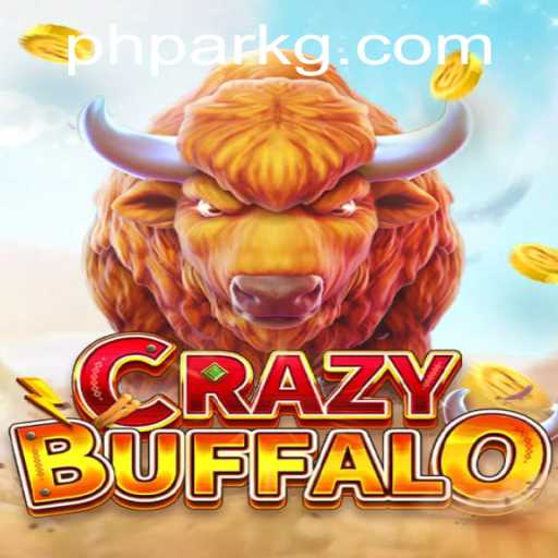 Unveiling CRAZYBUFFALO: Exploring the World of PHPARK