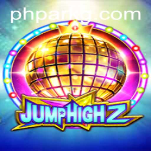 JumpHigh2: An Exciting Adventure in the World of PHPARK